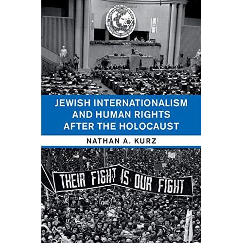 Jewish Internationalism and Human Rights after the Holocaust (Human Rights in History)