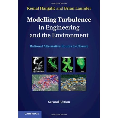 Modelling Turbulence in Engineering and the Environment: Rational Alternative Routes to Closure