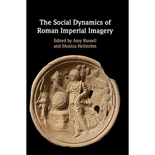 The Social Dynamics of Roman Imperial Imagery