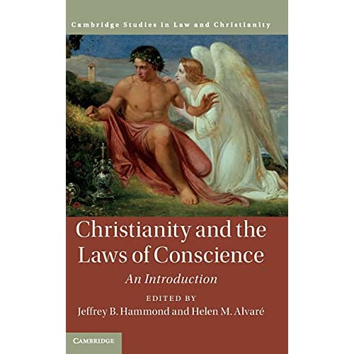 Christianity and the Laws of Conscience: An Introduction (Law and Christianity)