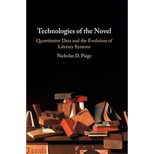 Technologies of the Novel: Quantitative Data and the Evolution of Literary Systems