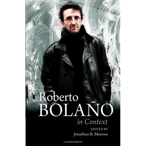 Roberto Bolaño In Context (Literature in Context)