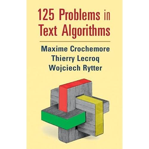 125 Problems in Text Algorithms: with Solutions