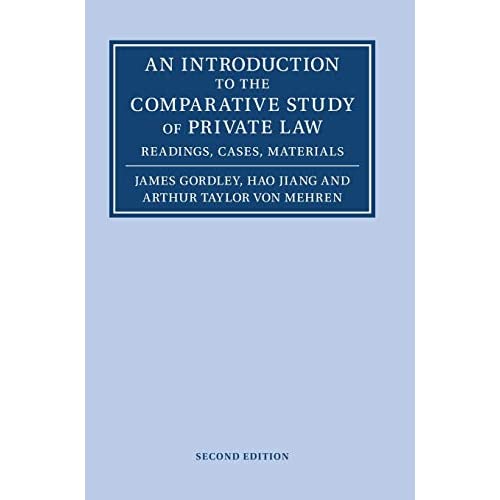 An Introduction to the Comparative Study of Private Law: Readings, Cases, Materials