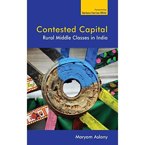 Contested Capital: Rural Middle Classes in India