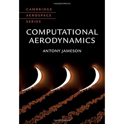 Computational Aerodynamics (Cambridge Aerospace Series)
