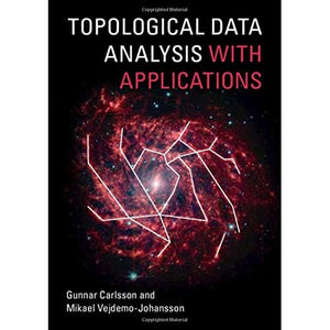 Topological Data Analysis with Applications