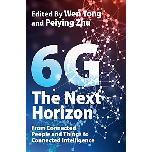 6G: The Next Horizon: From Connected People and Things to Connected Intelligence