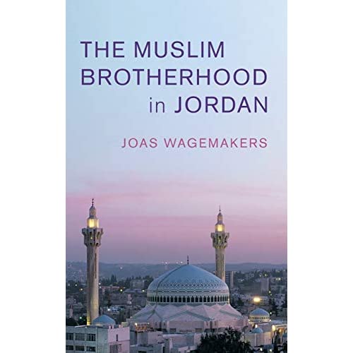 The Muslim Brotherhood in Jordan: 60 (Cambridge Middle East Studies, Series Number 60)