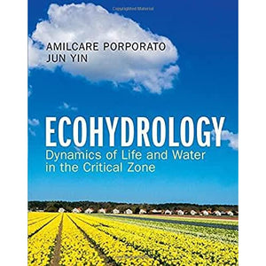 Ecohydrology: Dynamics of Life and Water in the Critical Zone