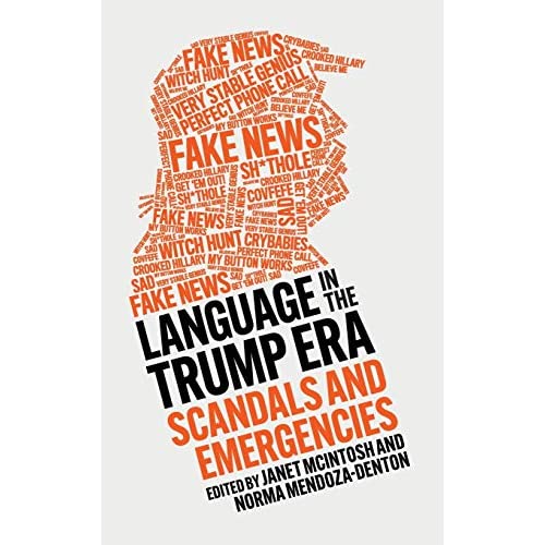 Language in the Trump Era: Scandals and Emergencies