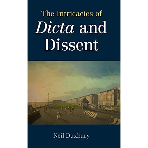 The Intricacies of Dicta and Dissent