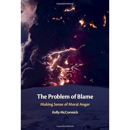 The Problem of Blame: Making Sense of Moral Anger