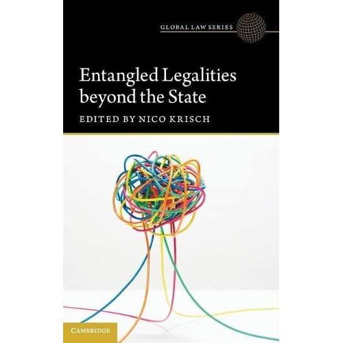 Entangled Legalities Beyond the State (Global Law Series)
