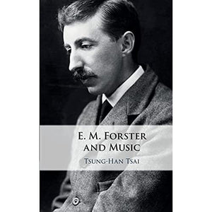 E. M. Forster and Music