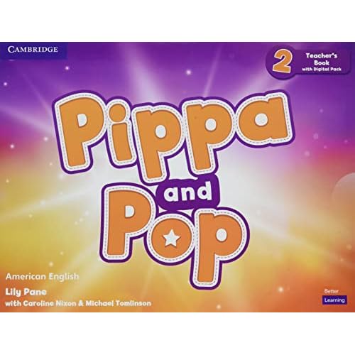 Pippa and Pop Level 2 Teacher's Book with Digital Pack American English