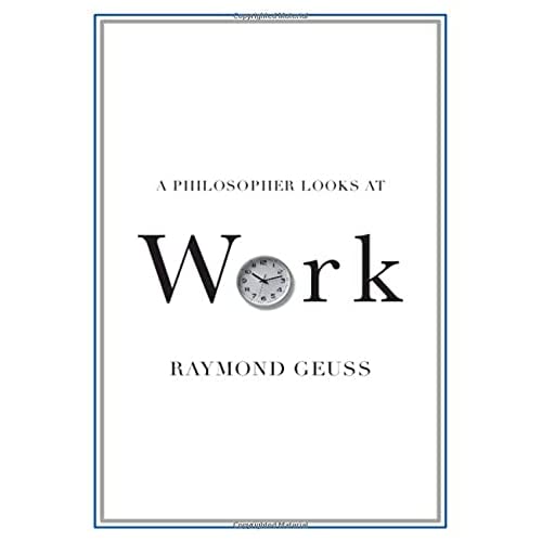 A Philosopher Looks at Work