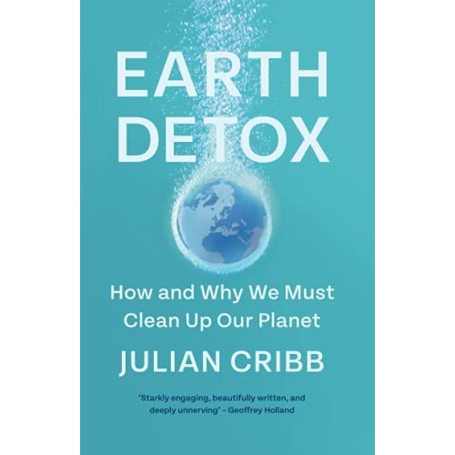 Earth Detox: How and Why we Must Clean Up Our Planet