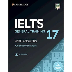 IELTS 17 General Training Student's Book with Answers with Audio with Resource Bank (IELTS Practice Tests)