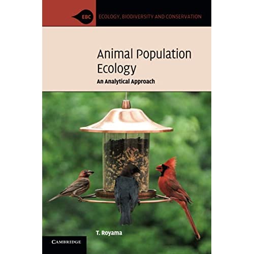 Animal Population Ecology: An Analytical Approach (Ecology, Biodiversity and Conservation)