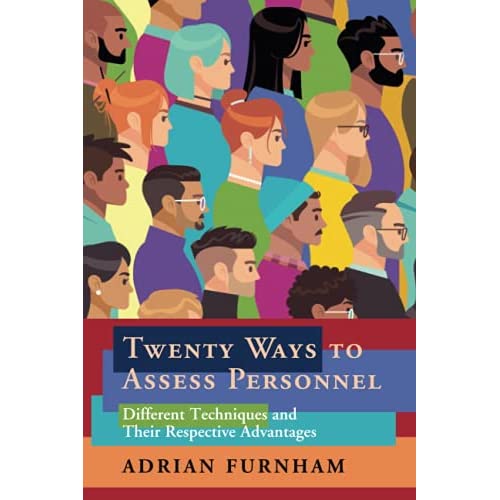 Twenty Ways to Assess Personnel: Different Techniques and their Respective Advantages