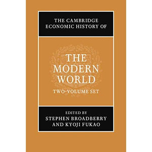 The Cambridge Economic History of the Modern World 2 Volume Hardback Set