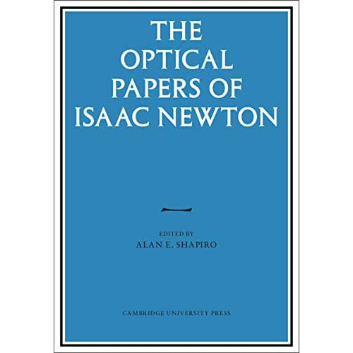 The Optical Papers of Isaac Newton 2 Volume Hardback Set