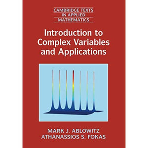 Introduction to Complex Variables and Applications: 63 (Cambridge Texts in Applied Mathematics, Series Number 63)