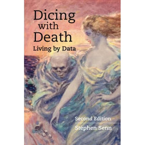 Dicing with Death: Living by Data