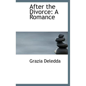 After the Divorce: A Romance