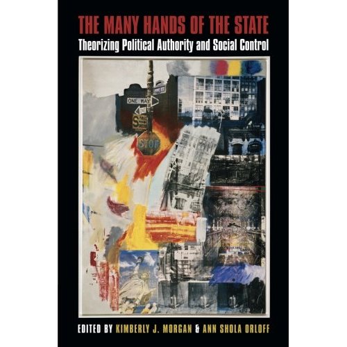 The Many Hands of the State: Theorizing Political Authority and Social Control