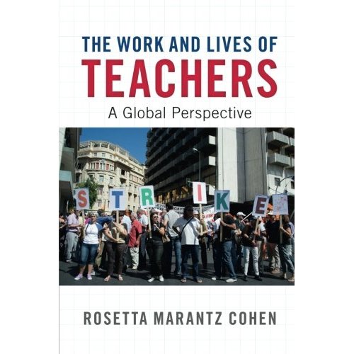 The Work and Lives of Teachers: A Global Perspective