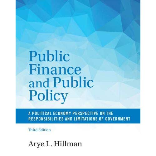 Public Finance and Public Policy: A Political Economy Perspective on the Responsibilities and Limitations of Government