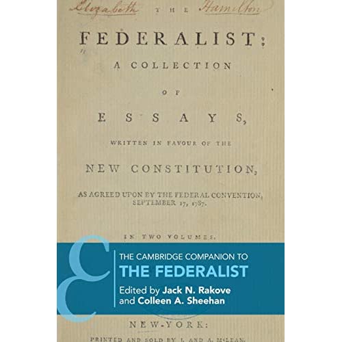 The Cambridge Companion to The Federalist (Cambridge Companions to Philosophy)