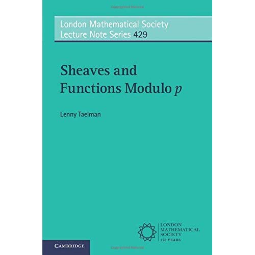 Sheaves and Functions Modulo p (London Mathematical Society Lecture Note Series)