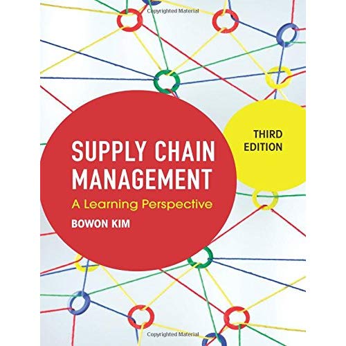 Supply Chain Management: A Learning Perspective