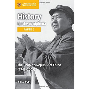 The People’s Republic of China (1949–2005) (IB Diploma)