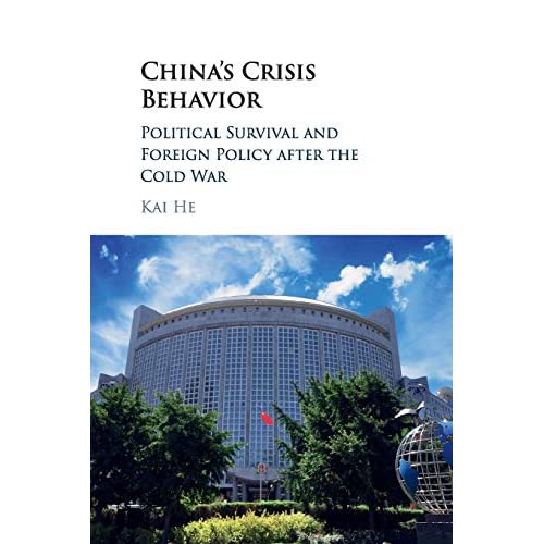 China's Crisis Behavior: Political Survival and Foreign Policy after the Cold War