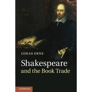 Shakespeare and the Book Trade