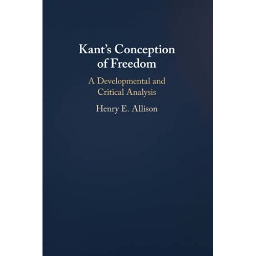 Kant's Conception of Freedom: A Developmental and Critical Analysis