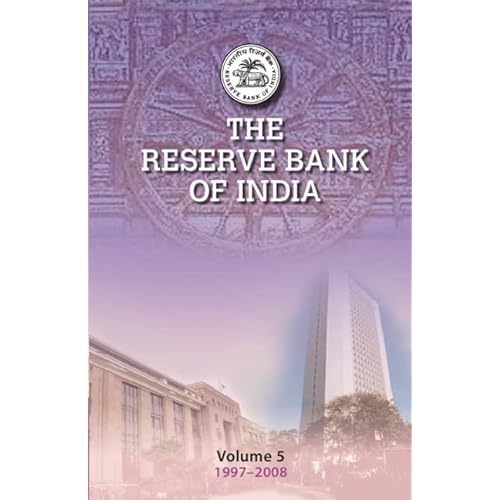 The Reserve Bank of India: Volume 5: Volume 5, 1997–2008