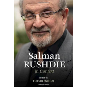 Salman Rushdie in Context (Literature in Context)