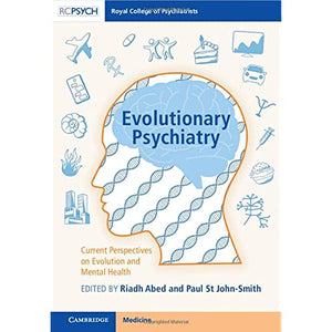 Evolutionary Psychiatry: Current Perspectives on Evolution and Mental Health