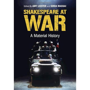 Shakespeare at War: A Material History