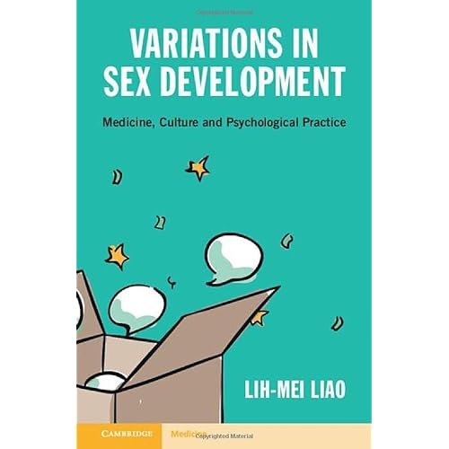 Variations in Sex Development: Medicine, Culture and Psychological Practice