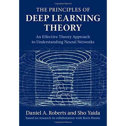 The Principles of Deep Learning Theory: An Effective Theory Approach to Understanding Neural Networks