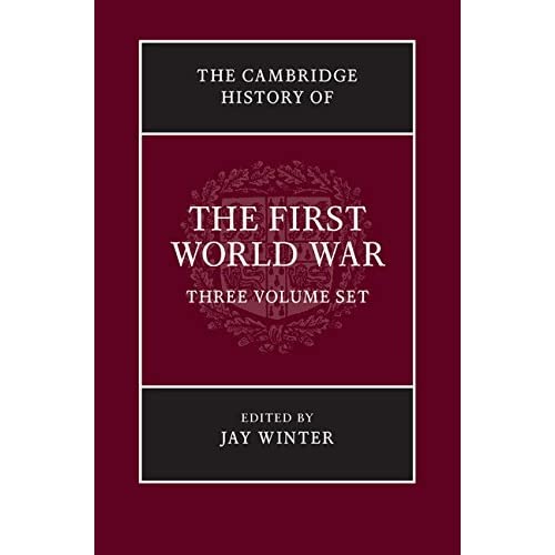 The Cambridge History of the First World War 3 Volume Paperback Set