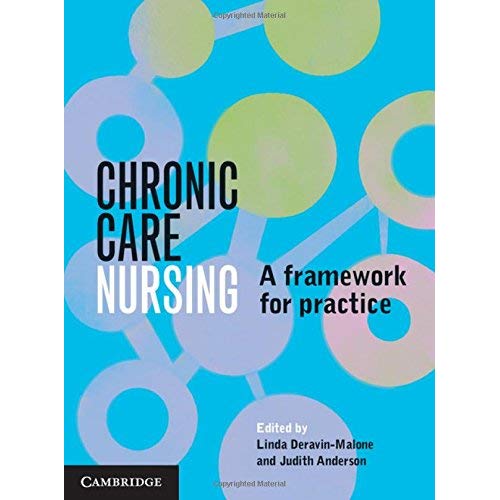 Chronic Care Nursing: A Framework for Practice