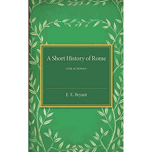 A Short History of Rome: For Schools