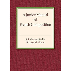 A Junior Manual of French Composition